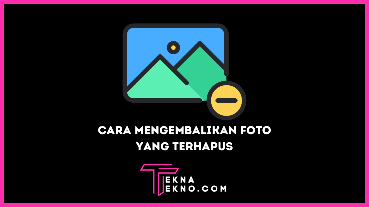 Cara mengembalikan foto yang terhapus permanen