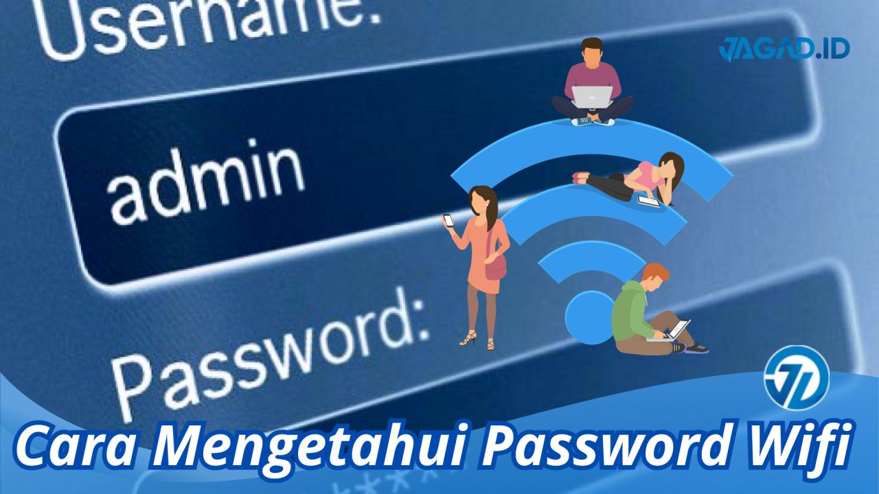 Cara mengetahui password wifi tetangga yang belum terhubung