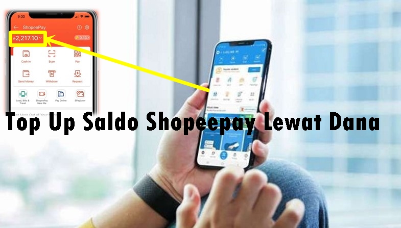 Cara top up shopeepay lewat dana