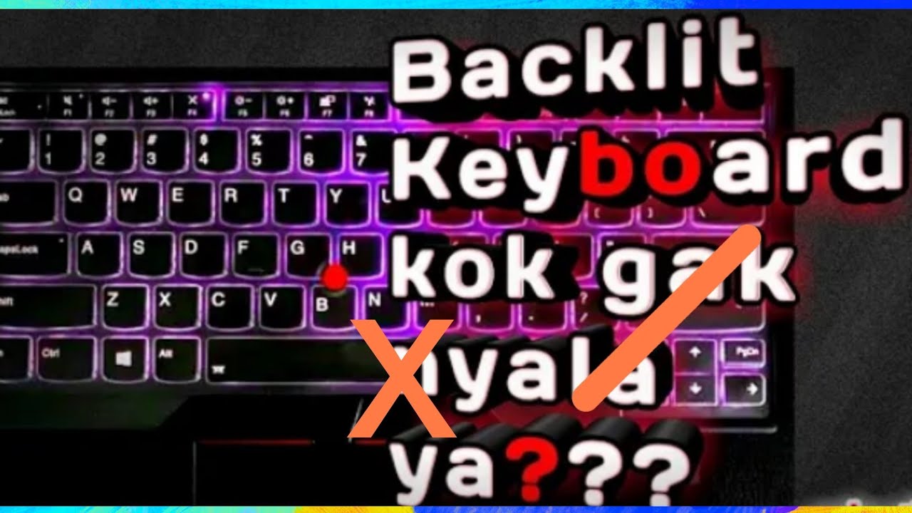 Cara menyalakan lampu keyboard laptop