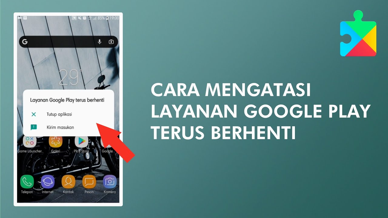 Cara mengatasi google terus berhenti