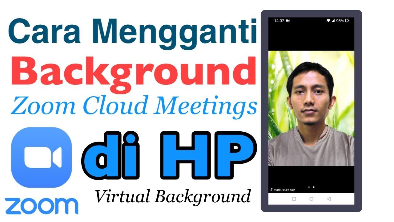 Cara mengganti background zoom di hp